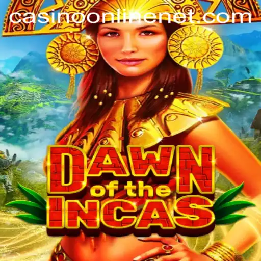 Exploring the Thrilling World of DawnoftheIncas in Casino Online